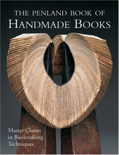 The Penland Book of Handmade Books by Lark Crafts