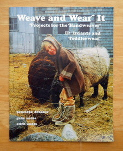 Weave and Wear It by Penelope Drooker, Gene Andes & Ellen Andes