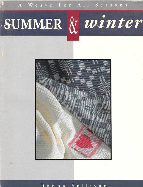 Summer & Winter by Donna Sullivan